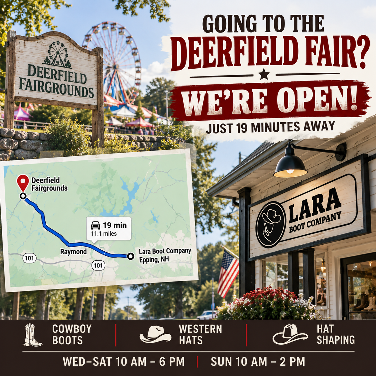 Deerfield Fair weekend graphic showing Lara Boot Company in Epping, NH, just 19 minutes from the Deerfield Fairgrounds.