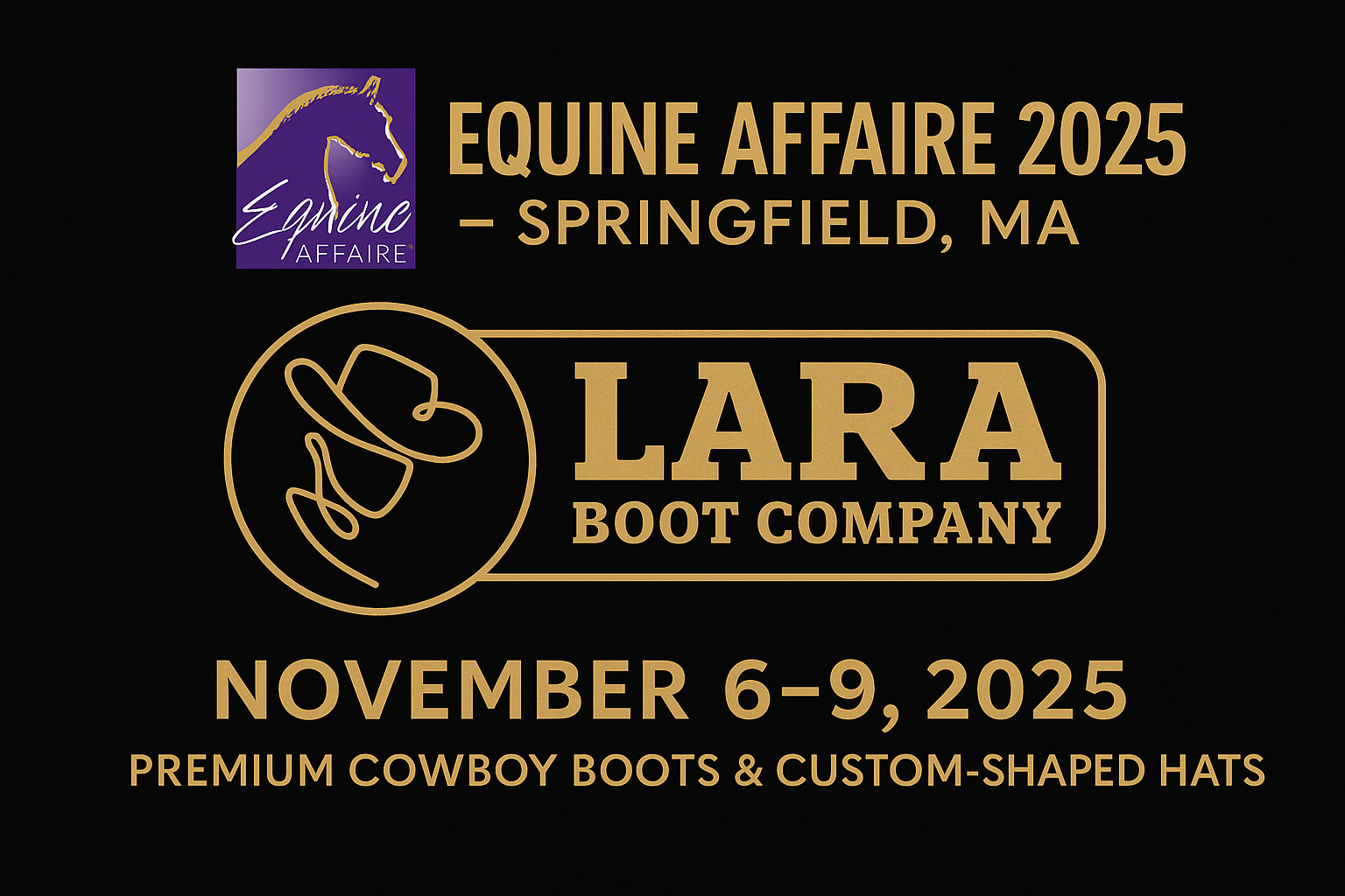 Visit Lara Boot Company at Equine Affaire 2025 – Booth 401, West Springfield, MA